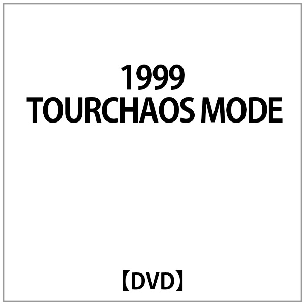 ｼﾞｬﾝﾇﾀﾞﾙｸ:1999 TOUR“CHAOS お気に入 贈与 DVD MODE
