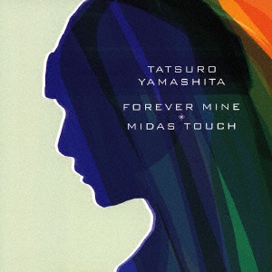 山下達郎/ FOREVER MINE/MIDAS TOUCH 【CD】
