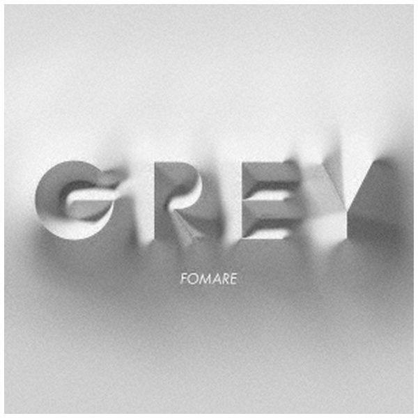 FOMARE/ Grey 通常盤 【CD】 ソニーミュージックマーケティング｜Sony