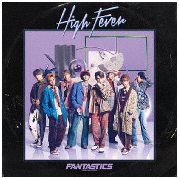 FANTASTICS from EXILE TRIBE/ High Fever 【CD】 エイベックス・エンタテインメント｜Avex  Entertainment 通販 | ビックカメラ.com