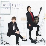 SCREEN mode/ With You ʏ yCDz