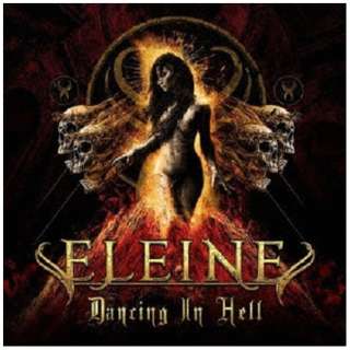 ELEINE/ Dancing In Hell yCDz