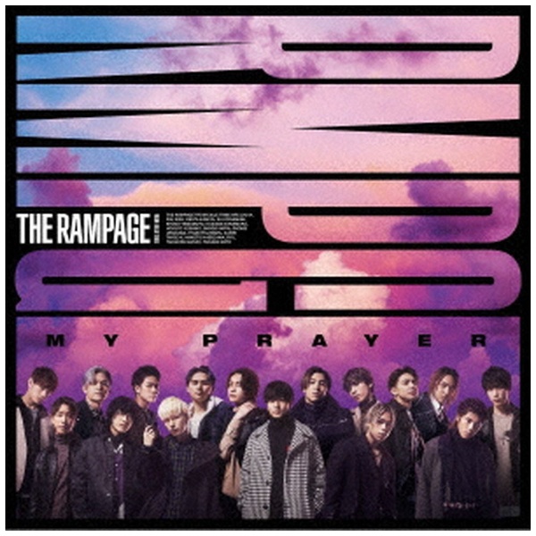 THE RAMPAGE from EXILE TRIBE/ MY PRAYER