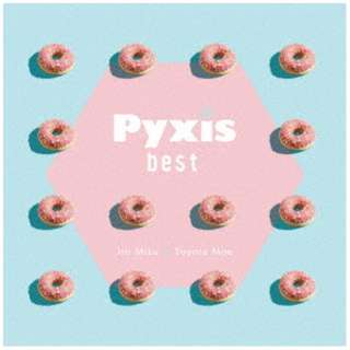 Pyxis/ Pyxis best  yCDz