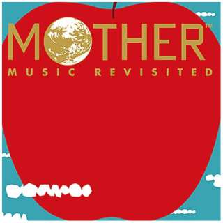 ،c/ MOTHER MUSIC REVISITED ʏ yCDz