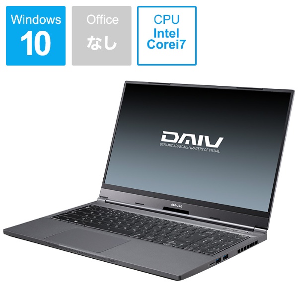 ノートパソコン DAIV D5N201101 [15.6型 /Windows10 Home /intel Core i7 /メモリ：32GB  /SSD：1TB]
