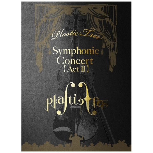 Plastic Tree/ Symphonic Concert 【Act II】 完全生産限定盤 ...