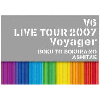 V6/ V6 LIVE TOUR 2007 Voyager -lƖl̂- yu[Cz