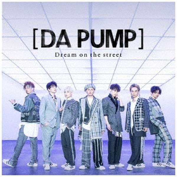 Da Pump Dream On The Street 初回限定生産盤 Type B Cd エイベックス エンタテインメント Avex Entertainment 通販 ビックカメラ Com