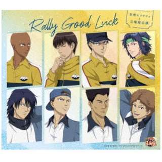 氷帝セツナティと立海海志漢/ Rally Good Luck 【CD】