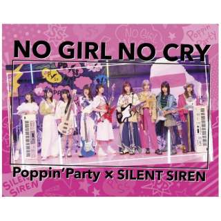 PoppinfParty/SILENT SIREN/ PoppinfParty~SILENT SIREN΃oCuuNO GIRL NO CRYvatbgCth[ yu[Cz