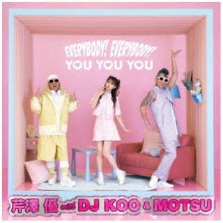 VD with DJ KOO  MOTSU/ EVERYBODYIEVERYBODYI/ YOU YOU YOUiBlu-ray Disctj yCDz