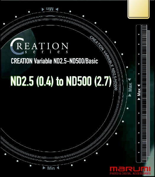 67mm CREATION VARIABLE ND2.5-ND500/B 【可変ND】 マルミ光機｜MARUMI