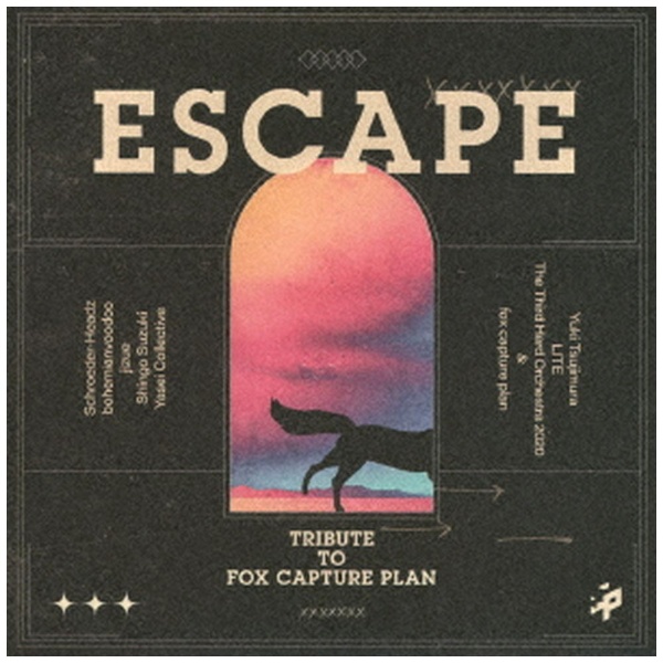 V．A． ESCAPE -Tribute to 全品送料無料 fox capture 未使用 CD plan-
