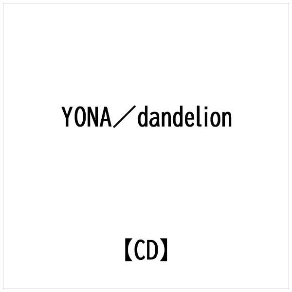 YONA/ dandelion yCDz_1