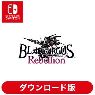 BLADE ARCUS Rebellion from Shining ySwitch\tg _E[hŁz