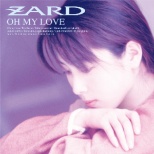 ZARD/ OH MY LOVE m30th Anniversary Remasterdn yCDz
