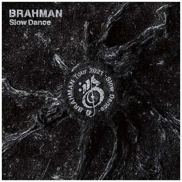 BRAHMAN/ Slow Dance ̾
