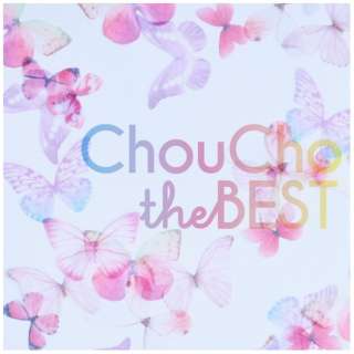ChouCho/ChouCho the BEST通常版[ＣＤ]