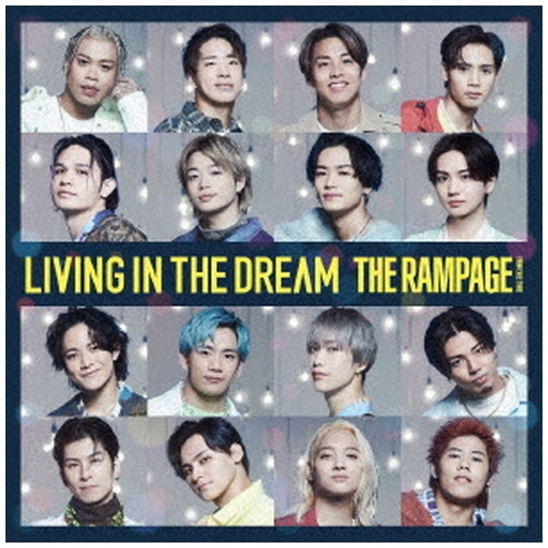THE RAMPAGE from EXILE TRIBE/ LIVING IN THE DREAM