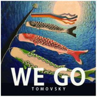 TOMOVSKY/ WE GO yCDz_1