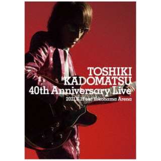 pq/ TOSHIKI KADOMATSU 40th Anniversary Live ʏ yDVDz
