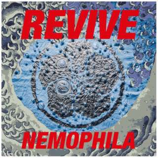 NEMOPHILA/ REVIVE  yCDz