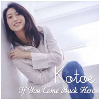 Kotoe SuzukiipAvoj/ If You Come Back Here yCDz