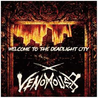 Venomous 8/ Xg^ 1st Single uWelcome to the Deadlight Cityv ʏ yCDz