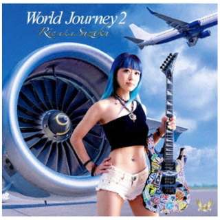 Rie aDkDaD Suzaku/ World Journey 2 yCDz