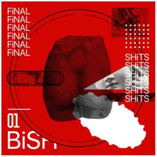 BiSH/ FiNAL SHiTS yCDz