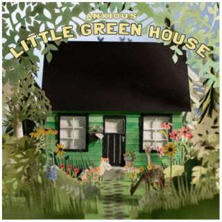 ANXIOUS/ Little Green House yCDz