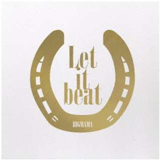 BIGMAMA/ Let it beat 【CD】