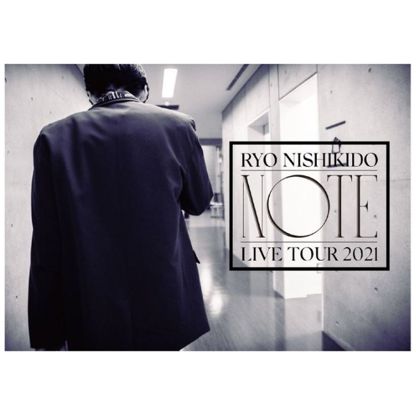 錦戸亮/ 錦戸亮 LIVE TOUR 2021“Note” 初回限定盤 【DVD】