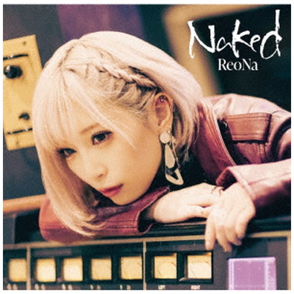 ReoNa/ Naked 通常盤 【CD】 ソニーミュージックマーケティング｜Sony 