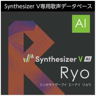 Synthesizer V AI Ryo [Windowsp] y_E[hŁz