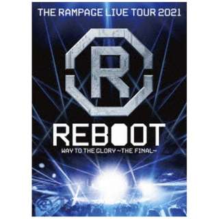 THE RAMPAGE from EXILE TRIBE/ THE RAMPAGE LIVE TOUR 2021 gREBOOTh `WAY TO THE GLORY` THE FINAL yDVDz