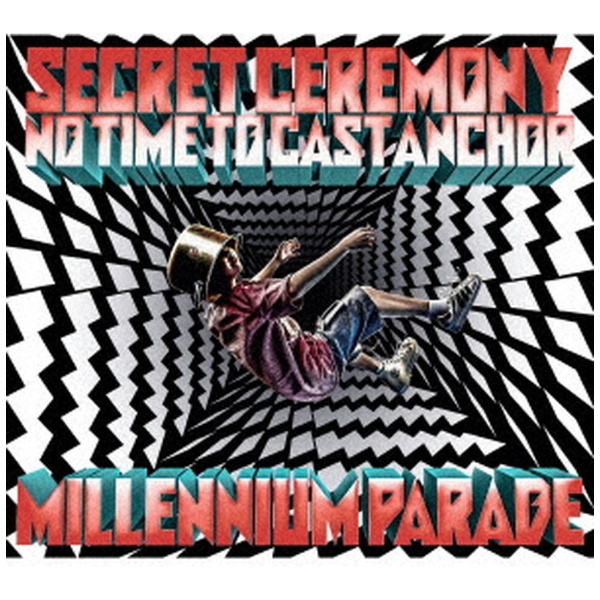 millennium parade/ Secret Ceremony/No Time to Cast Anchor 限定盤 