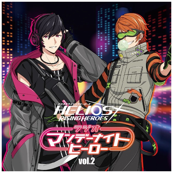 ラジオCD）/ ラジオCD「HELIOS Rising Heroes ラジオ マンデーナイト 
