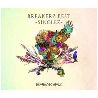 BREAKERZ/ BREAKERZ BEST -SINGLEZ-  yCDz