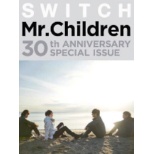 SWITCH Mr.Children 30th ANNIVERSAY SPECIAL ISSUE
