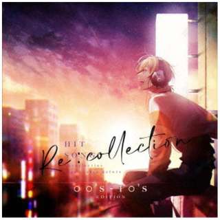（V．A．）/ ［Re：collection］ HIT SONG cover series feat．voice actors ～00’s-10’s EDITION～ 【CD】