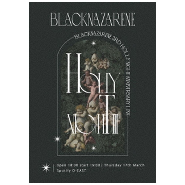 BLACKNAZARENE/ III  Anniversary Oneman LIVE  2022317 Spotify O-EAST