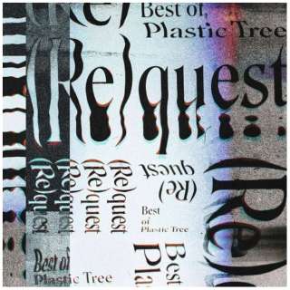 Plastic Tree/ iRejquest -Best of Plastic Tree- ʏ yCDz