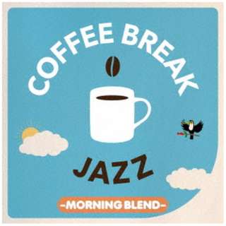 iVDADj/ COFFEE BREAK JAZZ -MORNING BLEND- yCDz