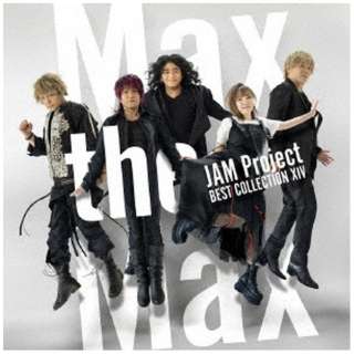 JAM Project/JAM Project BEST COLLECTION XIV Max the Max[ＣＤ]