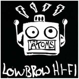 The Atoms/ Low Brow Hi-Fi yCDz