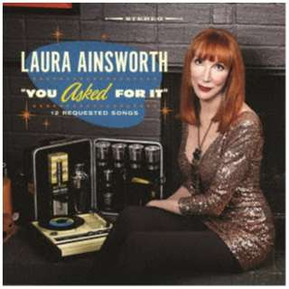 Laura Ainsworthivoj/ You Asked For It yCDz