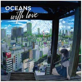 OCEANS/ OCEANS with love yCDz