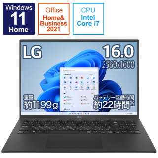ノートパソコン gram オブシディアンブラック 16Z90Q-KA78J1 [16.0型 /Windows11 Home /intel Core i7 /メモリ：16GB /SSD：1TB /Office HomeandBusiness /2022年夏モデル]